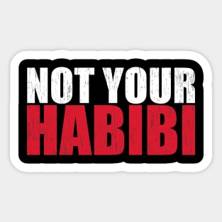 Not Your Habibi Sticker